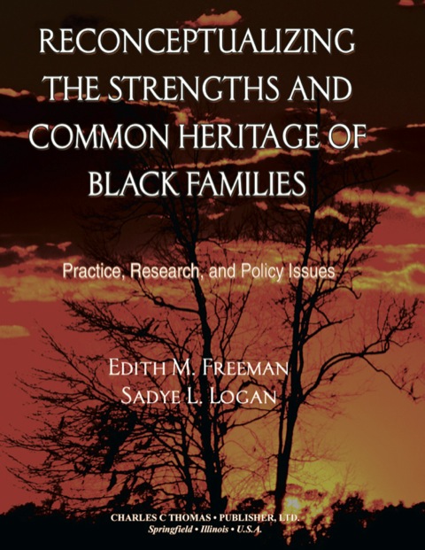 Cover image for book Reconceptualizing the Strengths and Common Heritage of Black Families: Practice, Research, and Policy Issues