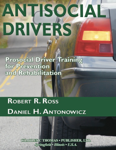 Cover image for book Antisocial Drivers: Prosocial Driver Training for Prevention and Rehabilitation