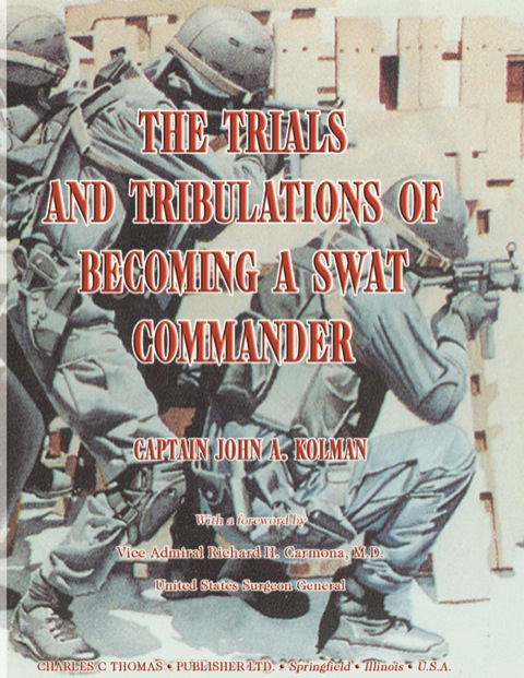 Cover image for book The Trials and Tribulations of Becoming a Swat Commander