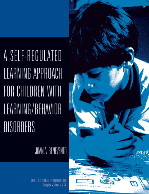 Cover image for book A Self-regulated Learning Approach for Children with Learning/Behavior Disorders
