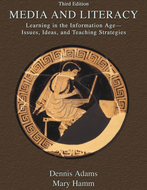 Cover image for book Media and Literacy: Learning in the Information Age—Issues, Ideas and Teaching Strategies