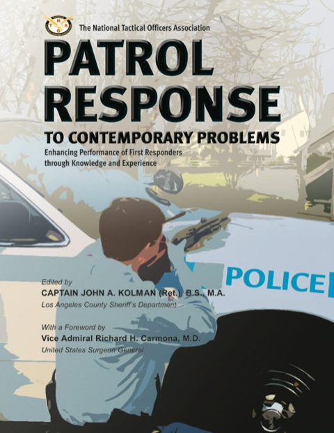 Cover image for book Patrol Response to Contemporary Problems: Enhancing Performance of First Responders Through Knowledge and Experience