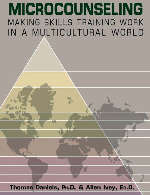 Cover image for book Microcounseling Making Skills Training Work in a Multicultural World