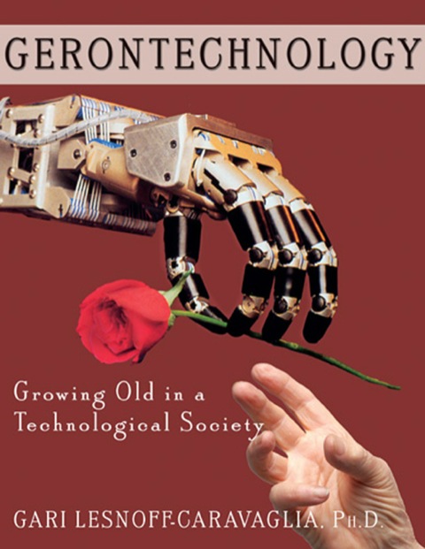 Cover image for book Gerontechnology Growing Old in a Technological Society