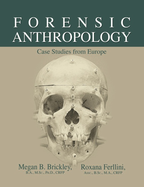 Cover image for book Forensic Anthropology Case Studies from Europe