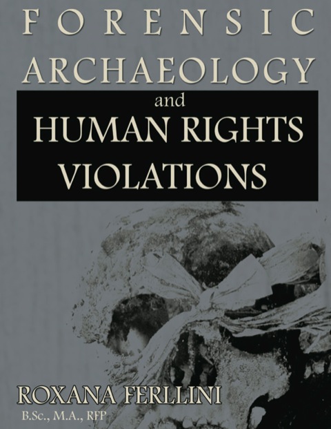 Cover image for book Forensic Archaeology and Human Rights Violations