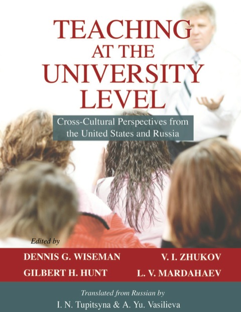 Cover image for book Teaching at the University Level: Cross-Cultural Perspectives from the United States and Russia