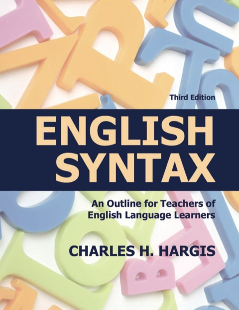 Cover image for book English Syntax An Outline for Teachers of English Language Learners