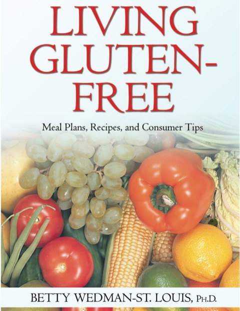 Cover image for book Living Gluten-free: Meal Plans, Recipes, and Consumer Tips