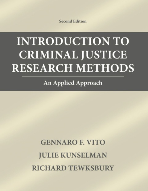 Cover image for book Introduction to Criminal Justice Research Methods An Applied Approach