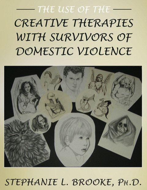 Cover image for book The Use of the Creative Therapies with Survivors of Domestic Violence