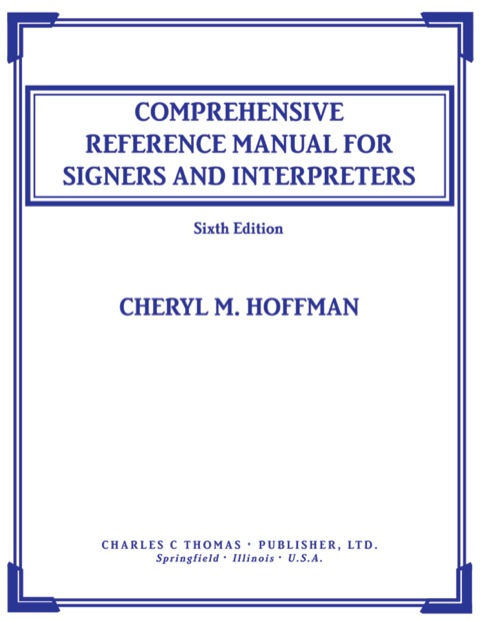 Cover image for book Comprehensive Reference Manual for Signers and Interpreters