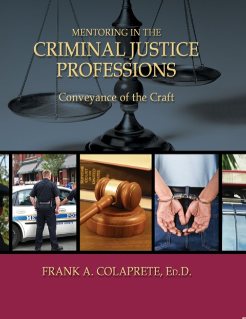 Cover image for book Mentoring in the Criminal Justice Professions Conveyance of the Craft