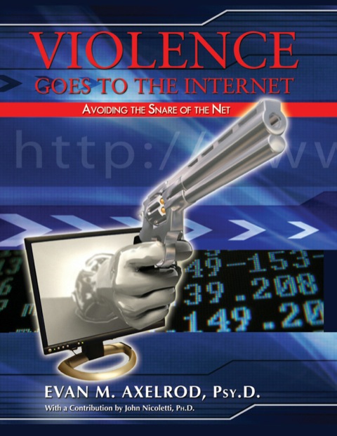 Cover image for book Violence Goes to the Internet: Avoiding the Snare of the Net
