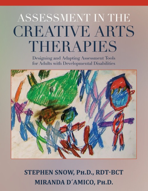 Cover image for book Assessment in the Creative Arts Therapies Designing and Adapting Assessment Tools for Adults with Developmental Disabilities