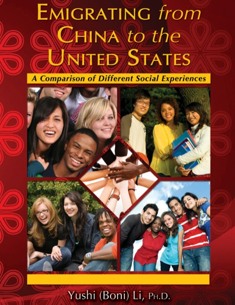Cover image for book Emigrating from China to the United States  A Comparison of Different Social Experiences
