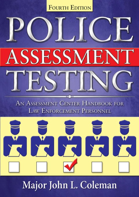 Cover image for book Police Assessment Testing: An Assessment Center Handbook for Law Enforcement Personnel