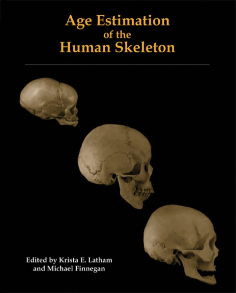 Cover image for book Age Estimation of the Human Skeleton