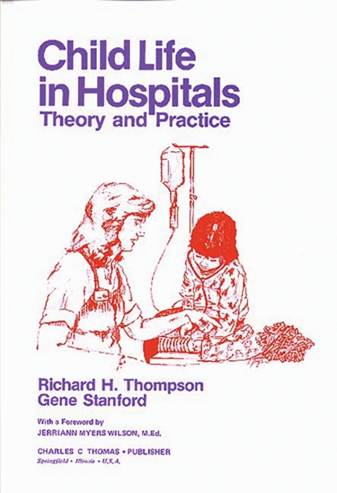 Cover image for book Child Life in Hospitals: Theory and Practice