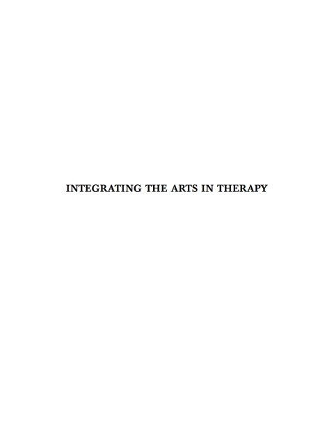 Cover image for book Integrating the Arts in Therapy: History, Theory, and Practice
