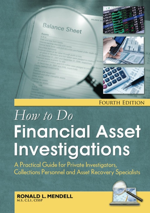 Cover image for book HOW TO DO FINANCIAL ASSET INVESTIGATIONS: A Practical Guide for Private Investigators, Collections Personnel, and Asset Recovery Specialists