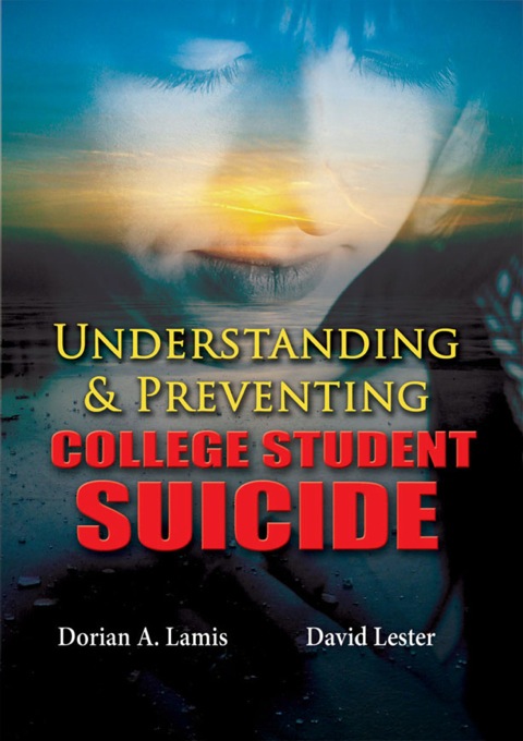Cover image for book Understanding and Preventing College Student Suicide