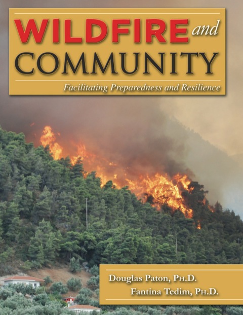 Cover image for book Wildfire and Community Facilitating Preparedness and Resilience