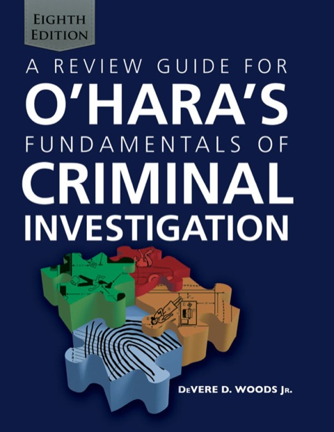 Cover image for book A Review Guide for O'Hara's Fundamentals of Criminal Investigation