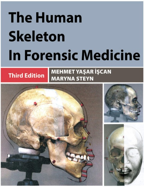 Cover image for book The Human Skeleton In Forensic Medicine
