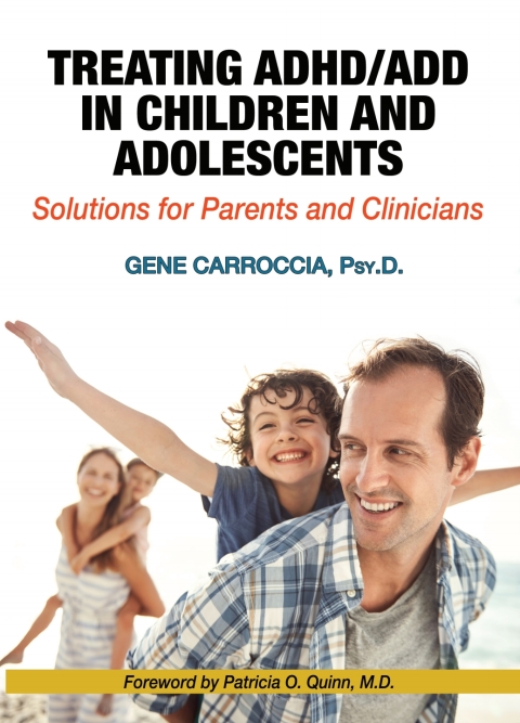 Cover image for book Treating ADHD/ADD in Children and Adolescents: Solutions for Parents and Clinicians