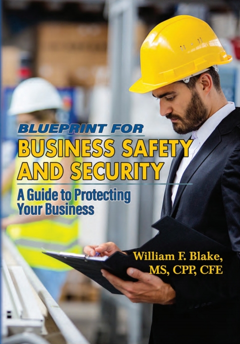 Cover image for book Blueprint for Business Safety and Security: A Guide to Protecting Your Business