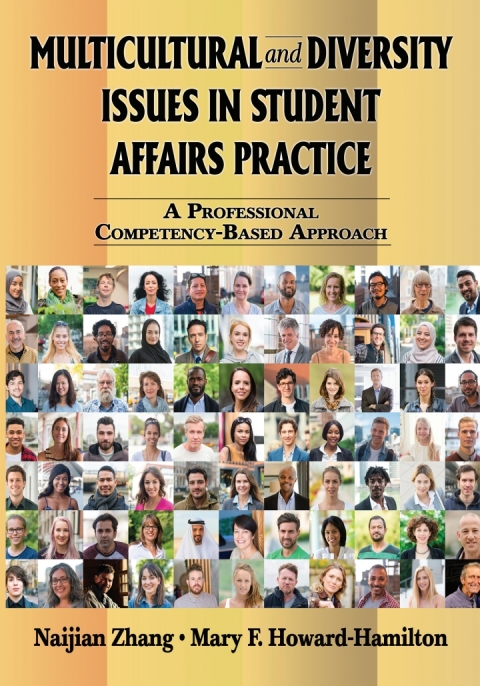 Cover image for book Multicultural and Diversity Issues in Student Affairs Practice: A Professional Competency-Based Approach