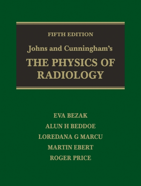 Cover image for book Johns and Cunningham's The Physics of Radiology