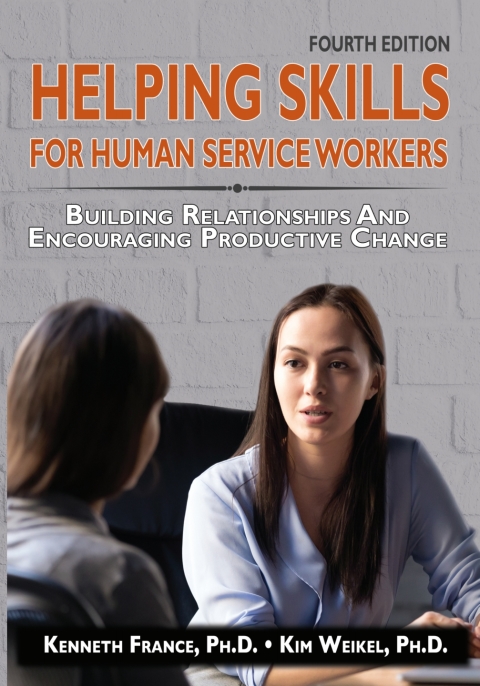 Cover image for book Helping Skills for Human Service Workers: Building Relationships and Encouraging Productive Change