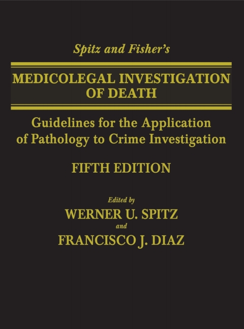 Cover image for book Spitz and Fisher's Medicolegal Investigation of Death