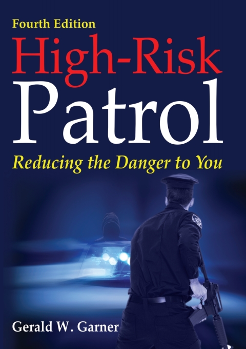 Cover image for book High-Risk Patrol: Reducing the Danger to You