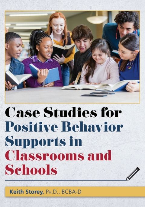Cover image for book Case Studies for Positive Behavior Supports in Classrooms and Schools
