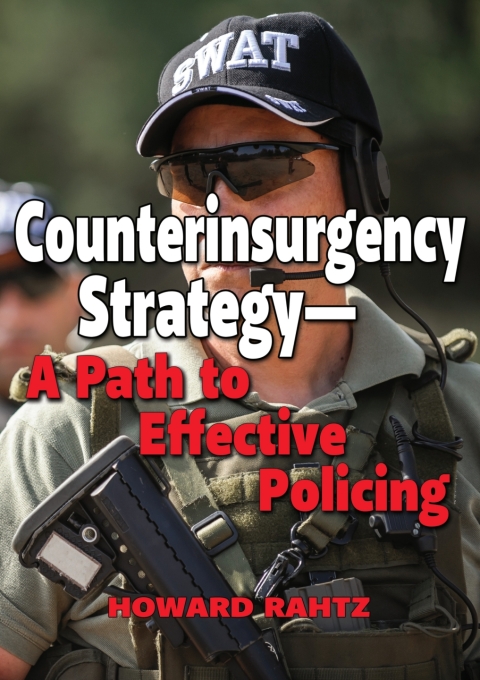 Cover image for book Counterinsurgency Strategy--A Path to Effective Policing