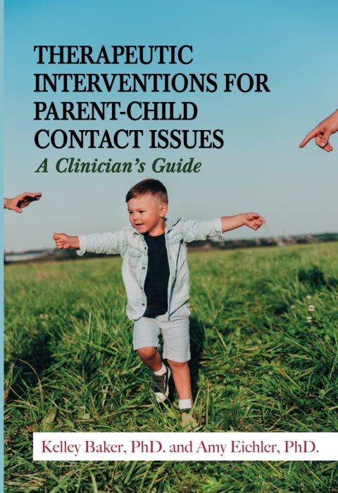 Cover image for book Therapeutic Interventions for Parent-Child Contact Issues: A Clinician's Guide