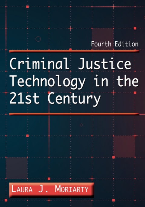 Cover image for book Criminal Justice Technology in the 21st Century