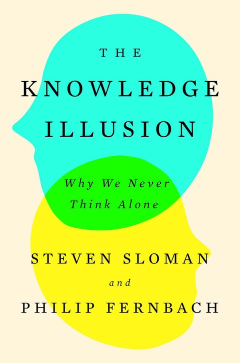 Cover image for book The Knowledge Illusion