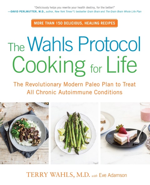 Cover image for book The Wahls Protocol Cooking for Life
