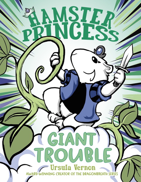Cover image for book Hamster Princess: Giant Trouble