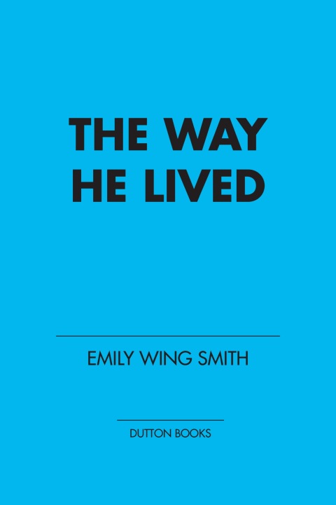 Cover image for book The Way He Lived