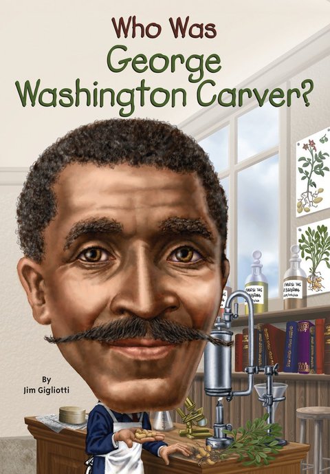 Cover image for book Who Was George Washington Carver?