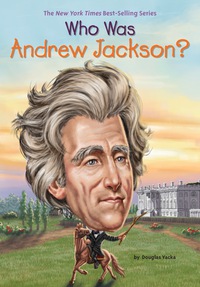 Cover image: Who Was Andrew Jackson? 9780399539909