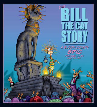 The Bill the Cat Story: A Bloom County Epic