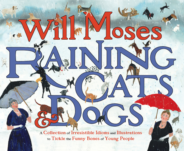 Raining Cats and Dogs