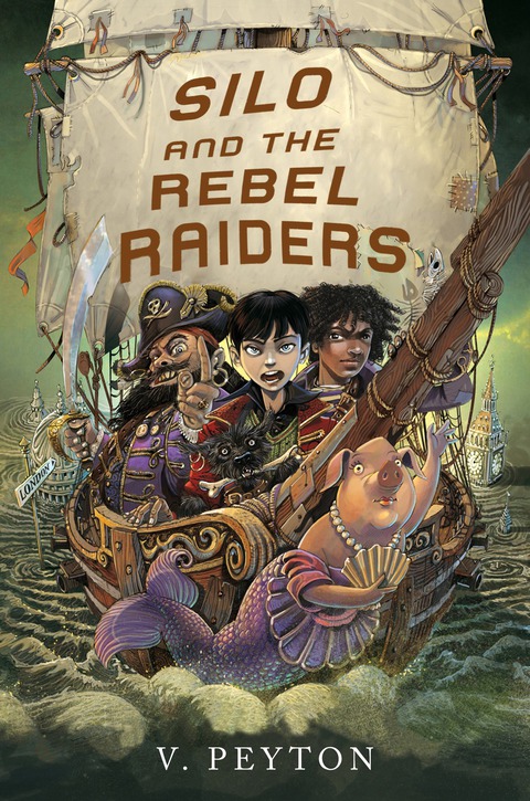 Cover image for book Silo and the Rebel Raiders