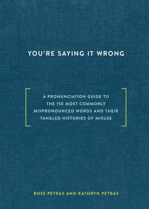 Cover image for book You're Saying It Wrong